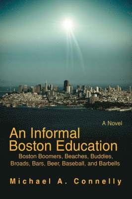 An Informal Boston Education 1