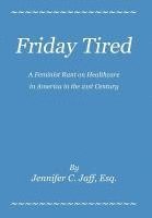 Friday Tired 1