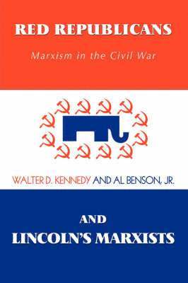 bokomslag Red Republicans and Lincoln's Marxists