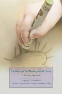 bokomslag Humanizing Child Developmental Theory