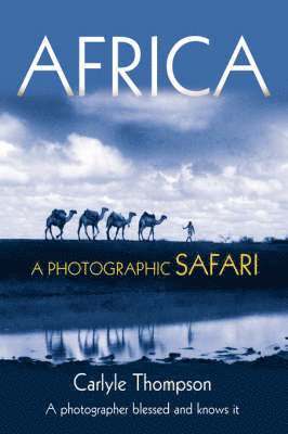Carlyle Thompson - Africa, Inbunden