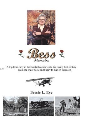 Bessie L Eye, Bessie L. Eye - Bess, Inbunden