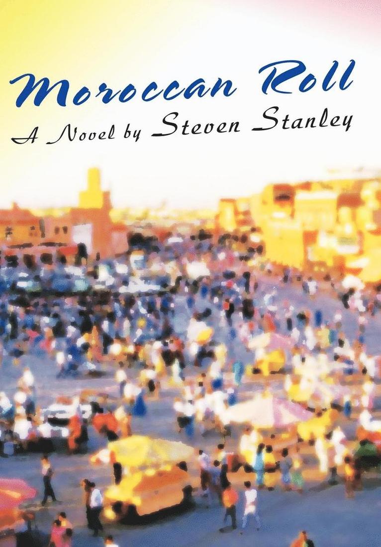 Steven Stanley - Moroccan Roll, Inbunden