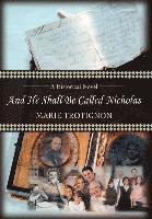 Marie Trotignon - And He Shall Be Called Nicholas, Inbunden