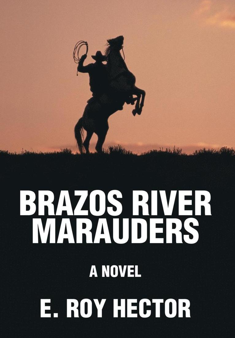 Brazos River Marauders 1