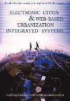 bokomslag Electronic Cities & Web-Based Urbanization Integrated Systems