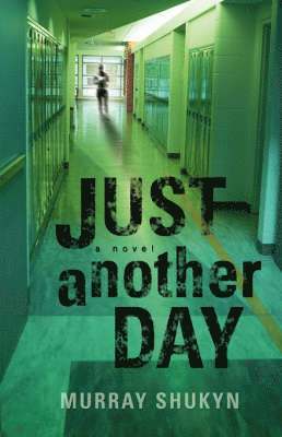 Murray Shukyn - Just Another Day, Inbunden