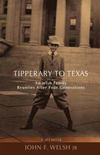 bokomslag Tipperary to Texas