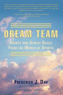 Frederick J Day, Frederick J. Day - Dream Team, Inbunden