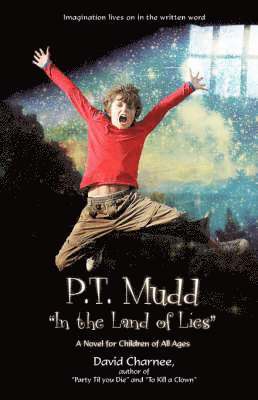 P.T. Mudd in the Land of Lies 1