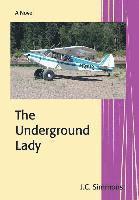 bokomslag The Underground Lady