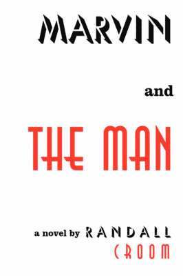 Marvin and the Man 1