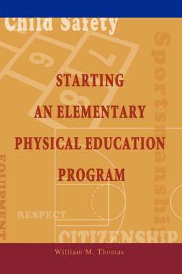 bokomslag Starting an Elementary Physical Education Program