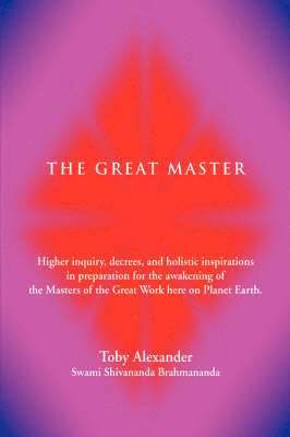Toby D Alexander, Toby D. Alexander - Great Master, Inbunden
