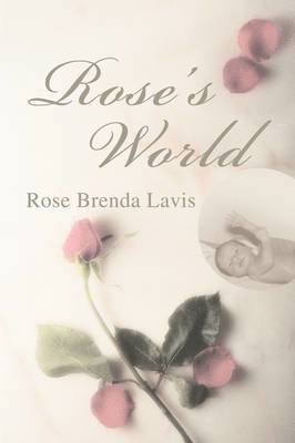 Rose's World 1