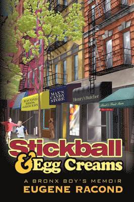 Eugene Racond - Stickball and Egg Creams, Inbunden