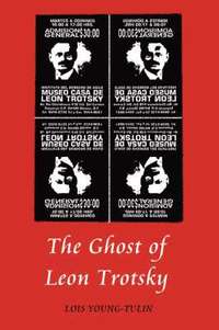 bokomslag The Ghost of Leon Trotsky