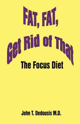 Fat, Fat, Get Rid of That 1