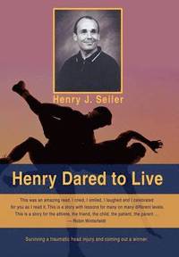 bokomslag Henry Dared to Live