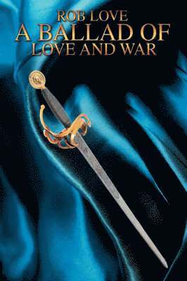 A Ballad of Love and War 1