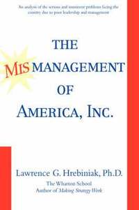 bokomslag The Mismanagement of America, Inc.