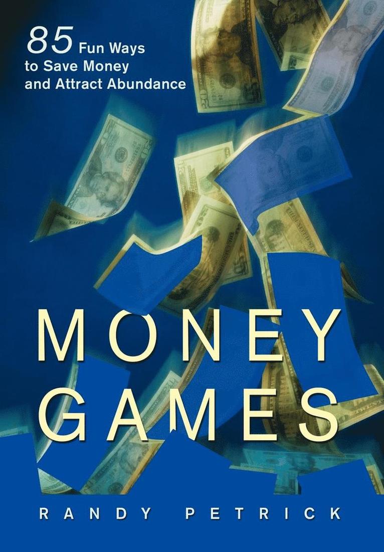 Randy Petrick - Money Games, Inbunden