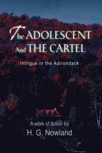 bokomslag Adolescent and the Cartel