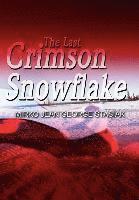 bokomslag The Last Crimson Snowflake