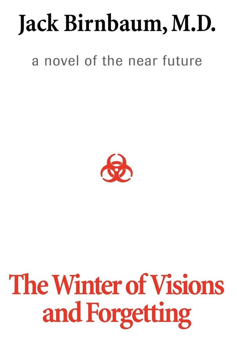 The Winter of Visions and Forgetting 1