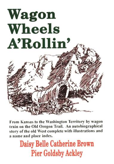 bokomslag Wagon Wheels A'Rollin'