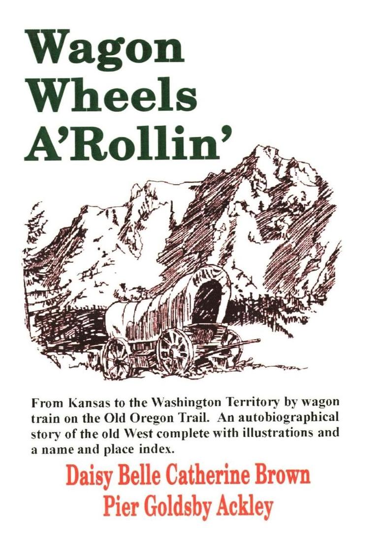 Wagon Wheels A'Rollin' 1