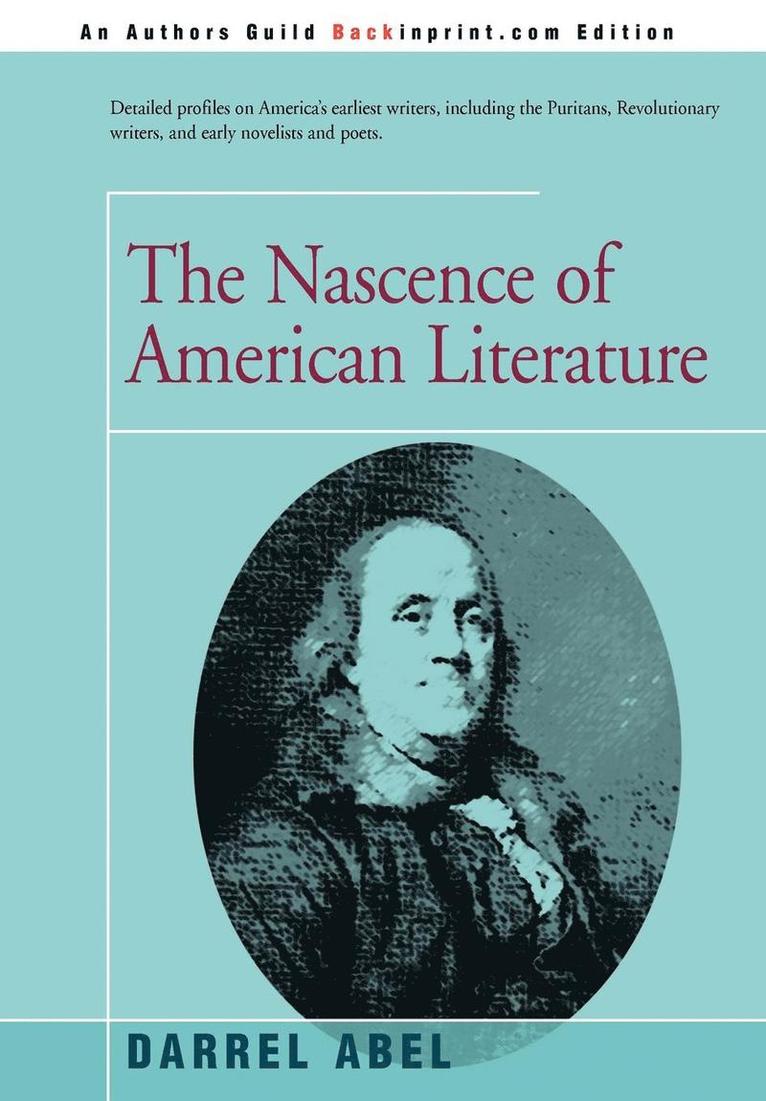 Darrel Abel - Nascence of American Literature, Inbunden