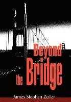 Beyond the Bridge 1