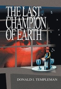 bokomslag Last Champion of Earth