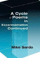 A Cycle of Poems in Experimentation Continued 1