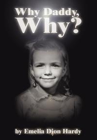 bokomslag Why Daddy, Why?
