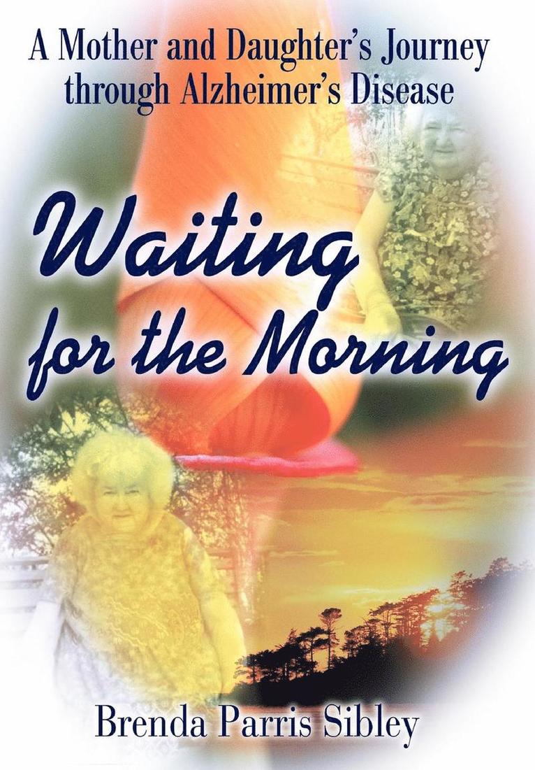 Waiting for the Morning