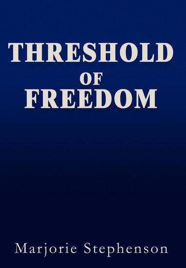 bokomslag Threshold of Freedom