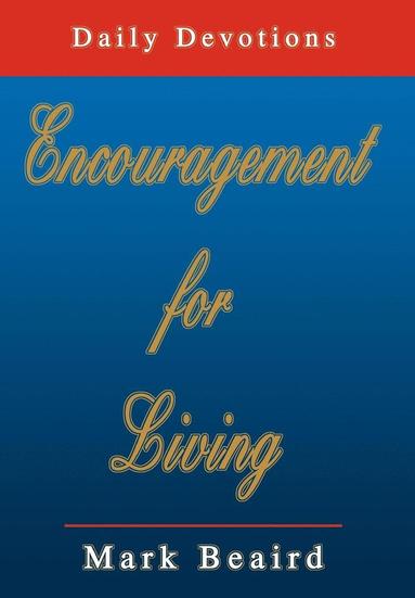 bokomslag Encouragement for Living