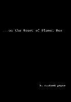 K Michael Payne - ...on the Scent of Planet Sex, Inbunden