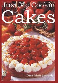bokomslag Just Me Cookin Cakes