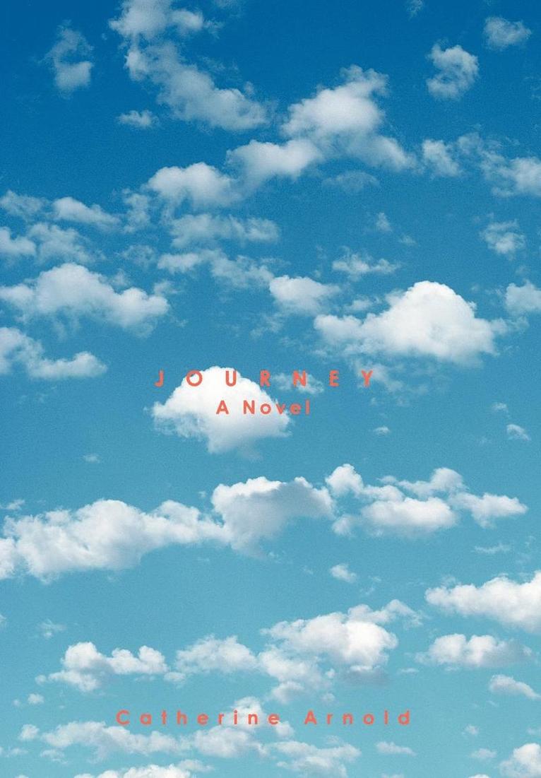 Catherine Arnold - Journey, Inbunden
