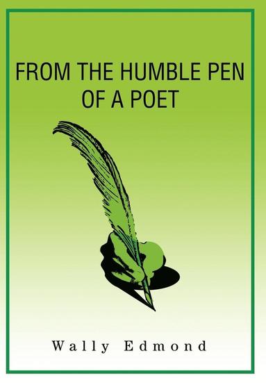 bokomslag From the Humble Pen of a Poet