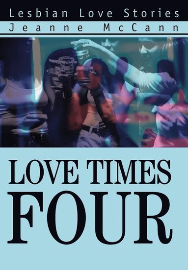 bokomslag Love Times Four