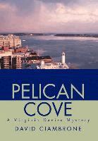 David Ciambrone - Pelican Cove, Inbunden