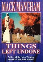 Things Left Undone