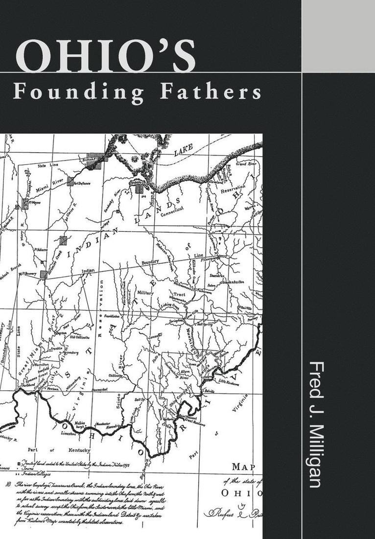 Fred J Milligan, Fred J. Milligan - Ohio's Founding Fathers, Inbunden