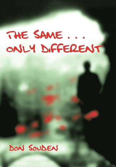 Don Souden - Same . . . Only Different, Inbunden