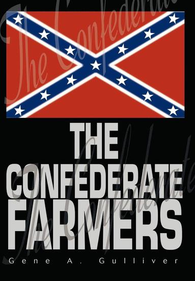 bokomslag Confederate Farmers