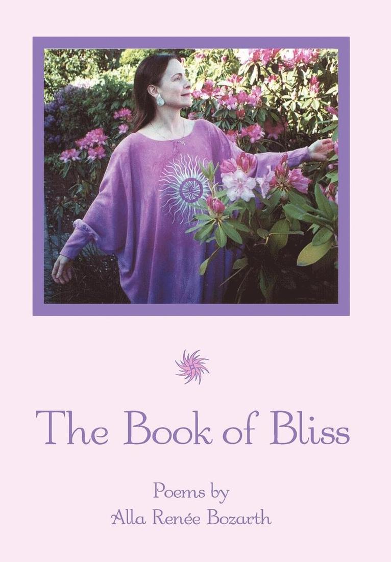 Alla Renee Bozarth - Book of Bliss, Inbunden